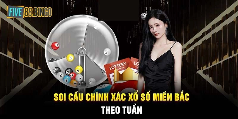 Five88 | Hướng Dẫn 5 Cách Soi Cầu Xổ Số Miền Bắc Là Trúng